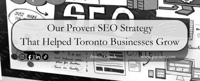 Our-Proven-SEO-Strategy-That-Helped-Toronto-Businesses-Grow