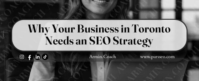 Why-Your-Business-in-Toronto-Needs-an-SEO-Strategy