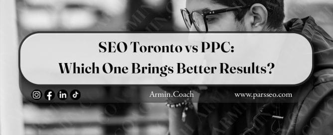 SEO-Toronto-vs-PPC--Which-One-Brings-Better-Results