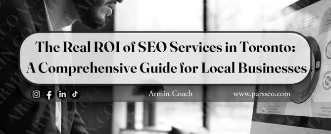 The-Real-ROI-of-SEO-Services-in-Toronto-A-Comprehensive-Guide-for-Local-Businesses