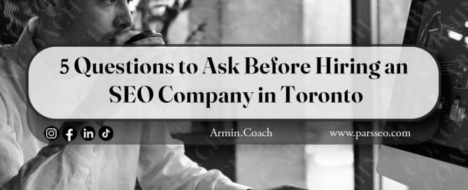 5-Questions-to-Ask-Before-Hiring-an-SEO-Company-in-Toronto