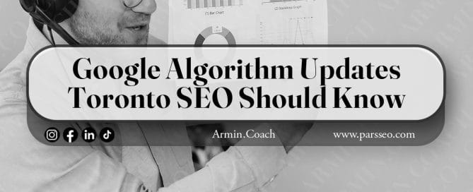 Google-Algorithm-Updates-Toronto-SEO-Should-Know
