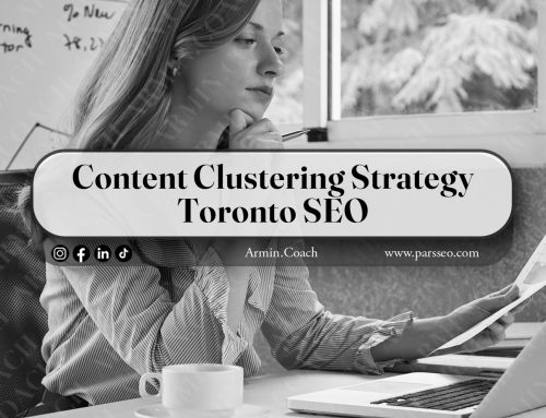 Content Clustering Strategy Toronto SEO